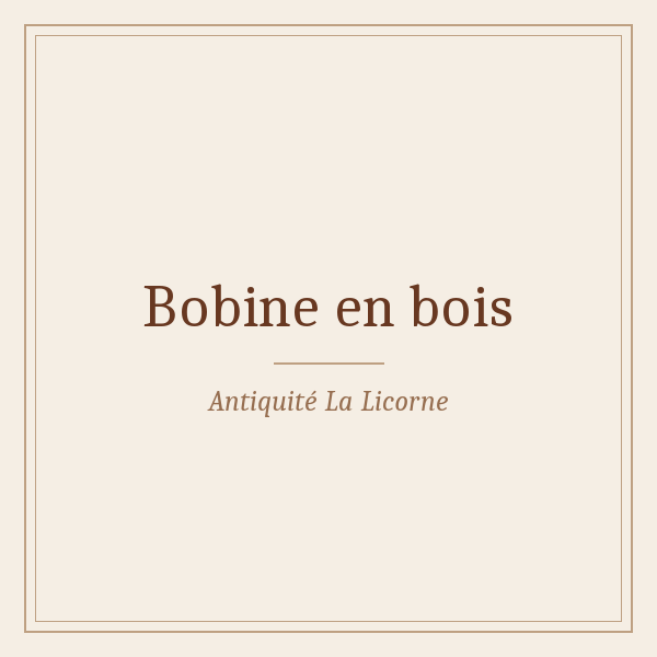 Bobine bois